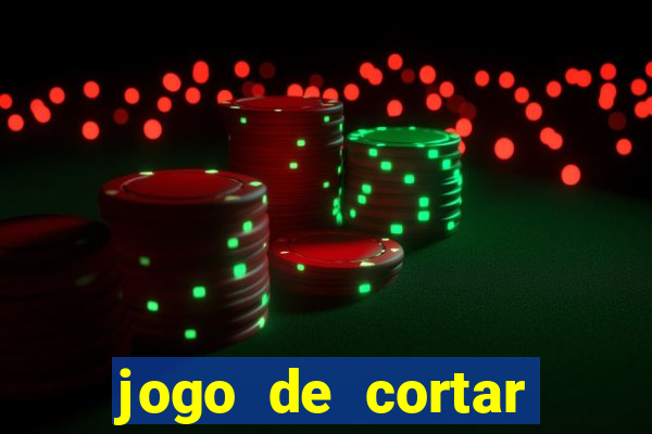 jogo de cortar frutas aposta